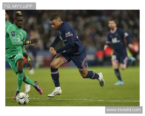 姆巴佩引领足球新时代 速度与技术的完美结合成就未来之星